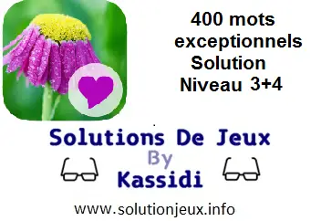 Réponses 400 Mots exceptionnels niveau 3 et 4