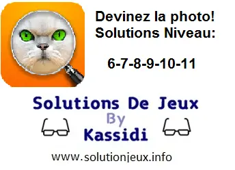 devinez la photo solutions niveau 6-7-8-9-10-11